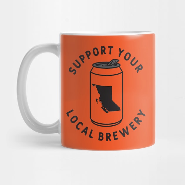 Support Your Local Brewery British Columbia by fearcity